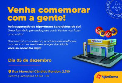 Reinaugura na prÃ³xima segunda-feira (5) a Hiperfarma em Laranjeiras do Sul 